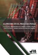 La prueba en el proceso penal