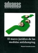 El marco jur�dico de las medidas antidumping