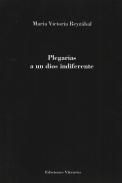 Plegarias a un dios indiferente