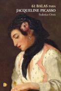 61 balas para Jacqueline Picasso