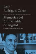 Memorias del �ltimo califa de Bagdad