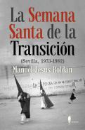 La Semana Santa de la transici�n