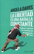 La libertad es una batalla constante