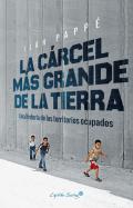 La c�rcel m�s grande de la tierra