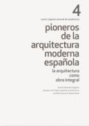 Pioneros de la arquitectura moderna espa�ola