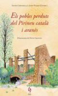 Els pobles perduts del Pirineu catal� i aran�s
