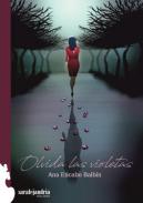 Olvida las violetas