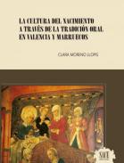 La cultura del nacimiento a trav�s de la tradici�n oral en Valencia y Marruecos