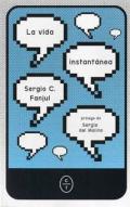 La vida instant�nea