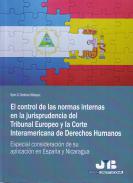 El control de las normas internas en la jurisprudencia del Tribunal Europeo y la Corte Interamericana de Derechos Humanos
