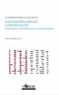 Casos ejemplares de comunicaci�n