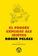 El proc�s explicat als idiotes