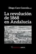 La revoluci�n de 1868 en Andaluc�a