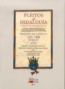 Pleitos de hidalgu�a que se conservan en el Archivo de la Real Chanciller�a de Granada : extracto de sus expedientes : reinado de Carlos I (1537-1556), 4