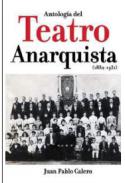 Antolog�a del teatro anarquista (1882 1931)