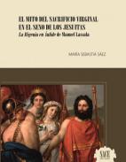 El mito del sacrificio virginal en el seno de los jesuitas