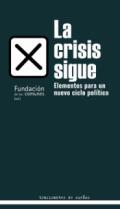 La crisis sigue