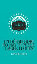 En D�sseldorf no hay ni puede haber leones