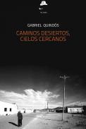Caminos desiertos, cielos cercanos