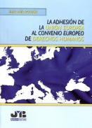 La adhesi�n de la Uni�n Europea al Convenio Europeo de Derechos Humanos