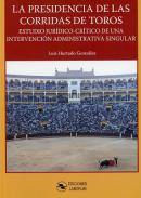La presidencia de las corridas de toros