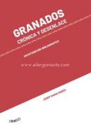 Granados, cr�nica y desenlace