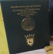 Privilegio de la Uni�n de la Ciudad de Pamplona otorgado por el rey Carlos II el Noble de Navarra (1423)