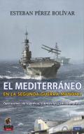 El Mediterr�neo en la Segunda Guerra Mundial
