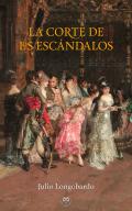 La corte de los esc�ndalos
