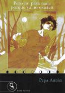 Pero no pasa nada porque ya no existen