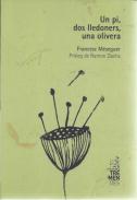 Un pi, dos lledoners, una olivera