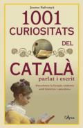 1001 curiositats del catal� parlat i escrit