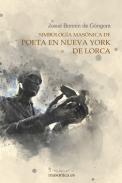 Simbolog�a mas�nica de Poeta en Nueva York de Lorca