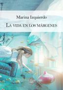 La vida en los m�rgenes