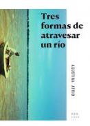 Tres formas de atravesar un r�o