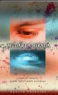 Mudar la mirada