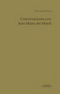 Conversaciones con Jean Marie del Moral