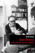Joan Brossa, o el pedestal s�n les sabates