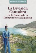 La Divisi�n C�ntabra en la Guerra de la Independencia Espa�ola