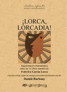 �Lorca, lorcadia!