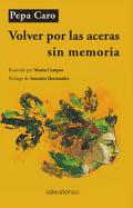 Volver por las aceras sin memoria