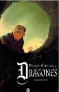 Dulces, espadas y dragones