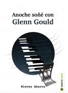 A�oche so�e con Glenn Gould