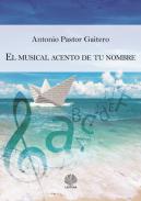 El musical acento de tu nombre
