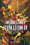 Sonambulismo y sue�o l�cido en Don Quijote