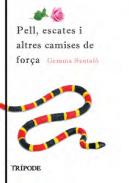 Pell, escates i altres camises de for�a