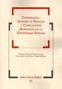 Gobernanza, gesti�n de riesgos y cumplimiento normativo en la universidad p�blica