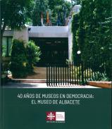 40 a�os de museos en democracia