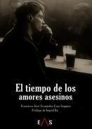 El tiempo de los amores asesinos