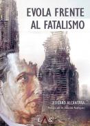 Evola frente al fatalismo